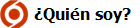 �Qui�n soy? 